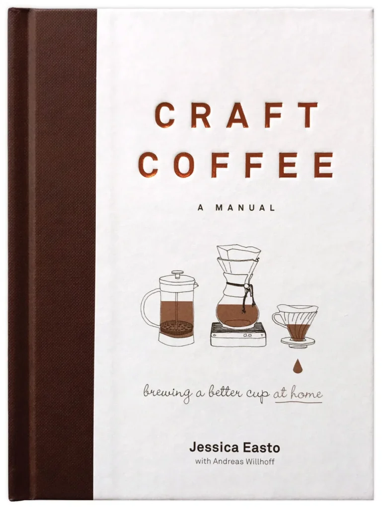 Craft Coffee book: A Manual brewing better cup at home